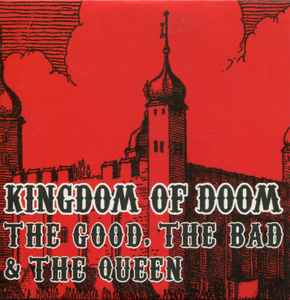 The Good, The Bad & The Queen - Kingdom Of Doom album cover