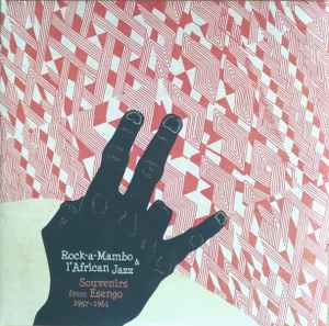Orchestre Rock A Mambo - Souvenirs From Esengo 1957-1961 album cover