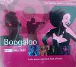Cover of The Rough Guide To Boogaloo, 2005, CD