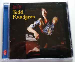 Todd Rundgren – The Very Best Of Todd Rundgren (CD) - Discogs