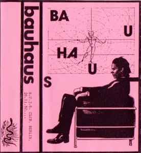 Bauhaus – S.O.36. Club, Berlin 26.11.80 (c-90, Cassette) - Discogs