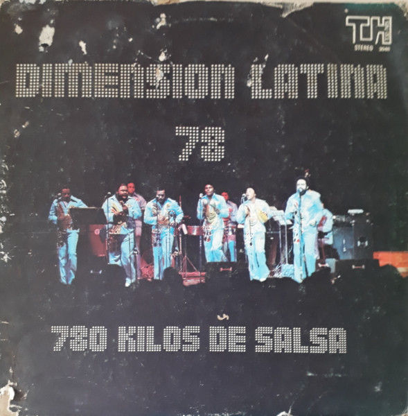 Dimension Latina 78 – 780 Kilos De Salsa (Vinyl) - Discogs