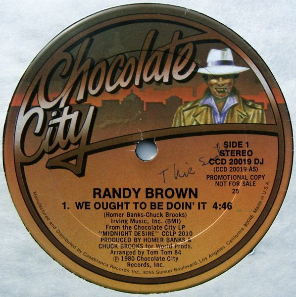 Randy Brown – We Ought To Be Doin' It (1980, 56 Pressing, Vinyl