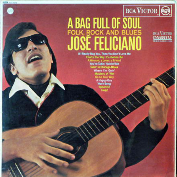 José Feliciano ‎– A Bag Full Of Soul (1967)