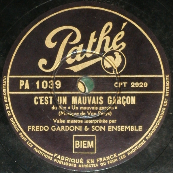 ladda ner album Fredo Gardoni & Son Ensemble - Je Ne Donnerais Pas Ma Place Cest Un Mauvais Garçon