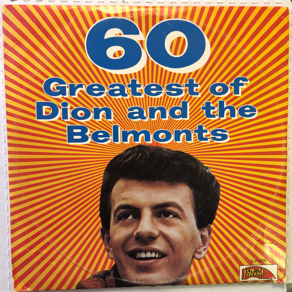 Dion And The Belmonts – 60 Greatest Of Dion And The Belmonts (1971 