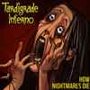 Tardigrade Inferno - How Nightmares Die