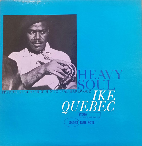 Ike Quebec - Heavy Soul | Releases | Discogs