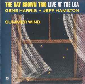 Ray Brown Trio - Summer Wind - Live At The Loa album cover