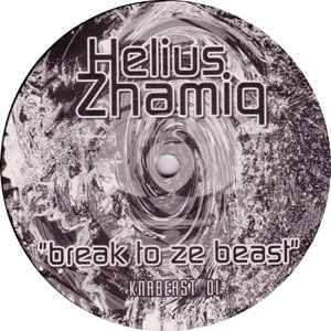 Helius Zhamiq - Break To Ze Beast