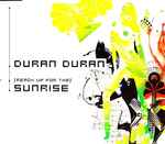 (Reach Up For The) Sunrise / Duran Duran