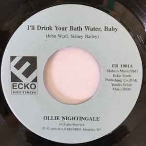 Ollie Nightingale - I'll Drink Your Bath Water, Baby / I'm Ready To Party album cover