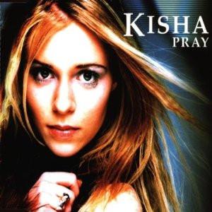télécharger l'album Download Kisha - Pray album