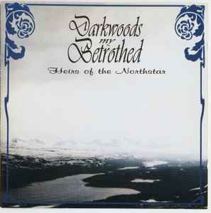 Darkwoods My Betrothed – Heirs Of The Northstar (1995, White Disk 