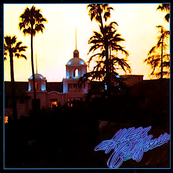 Eagles – Hotel California (2009, Gatefold, 180 Gram, Vinyl) - Discogs