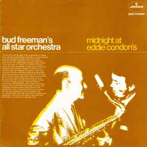 Bud Freeman's All Star Orchestra - Midnight At Eddie Condon's album cover