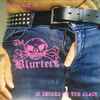 The Blurters - The Worst Of The Blurters - 12 Inches On The Slack