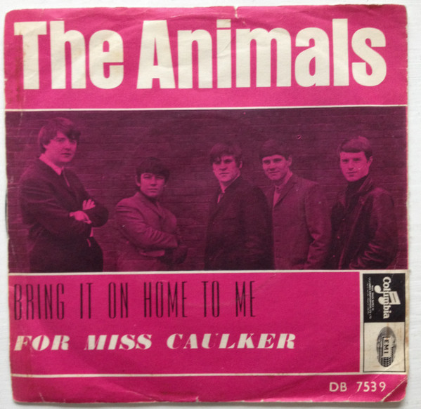 The Animals - Bring It On Home To Me | Releases | Discogs