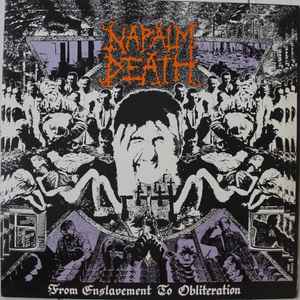 Napalm Death – From Enslavement To Obliteration (1990, Vinyl