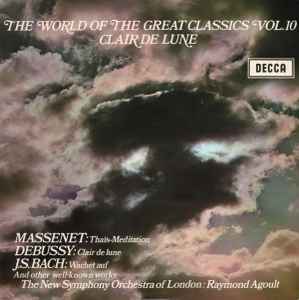 Jules Massenet - The World Of The Great Classics Vol.10 Clair De Lune album cover