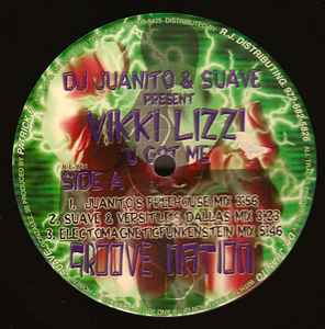 DJ Juanito & Suave Present Vikki Lizzi – U Got Me (2000, Vinyl