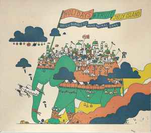 Artlu Bubble & The Dead Animal Gang - Holidays On Fruit Jelly Island album cover