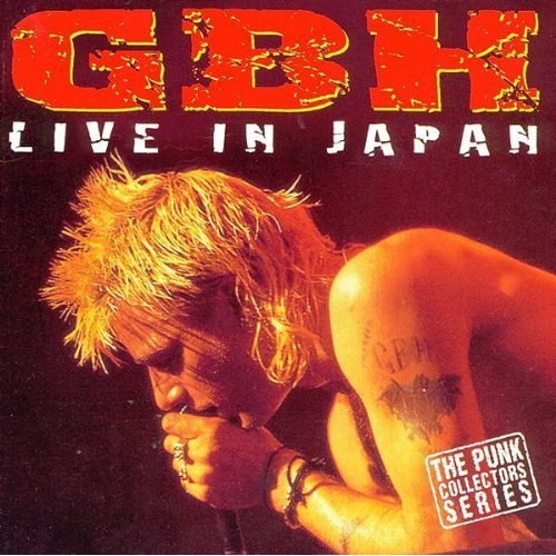 GBH – Live In Japan (2000, CD) - Discogs