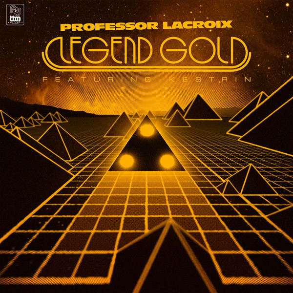 télécharger l'album Professor LaCroix featuring Kestrin - Legend Gold