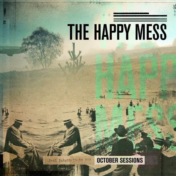 descargar álbum The Happy Mess - October Sessions