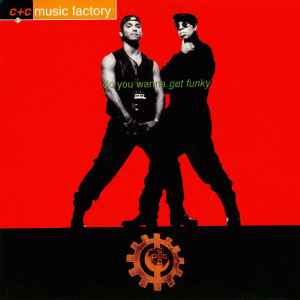 C + C Music Factory – Do You Wanna Get Funky (1994, Vinyl) - Discogs