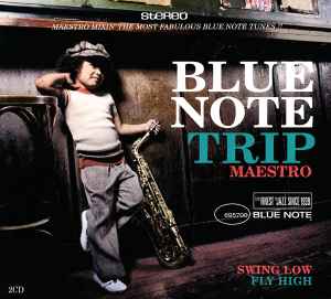 DJ Maestro - Blue Note Trip - Swing Low / Fly High