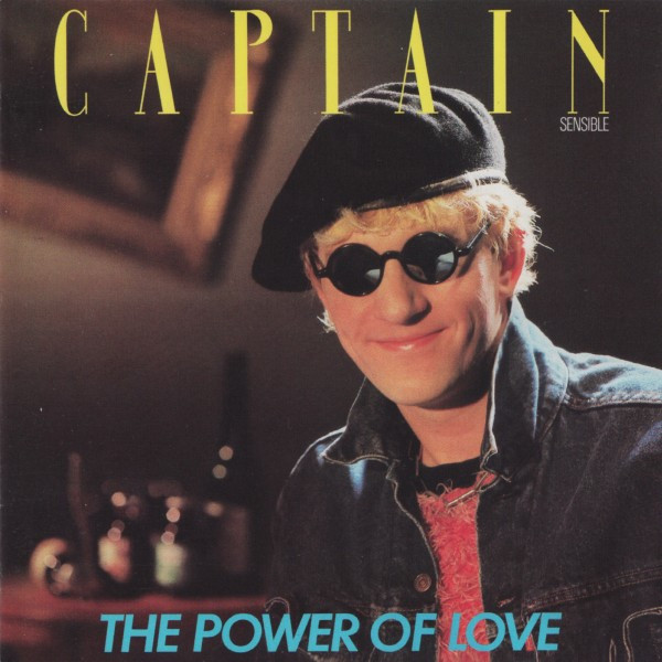 Captain Sensible - The Power Of Love | Releases | Discogs