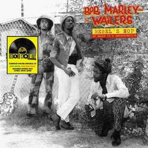 Bob Marley & The Wailers - Rebel's Hop (An Early 70's Retrospective) album cover
