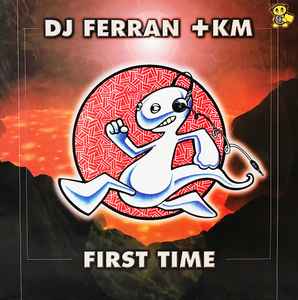 DJ Ferran - First Time