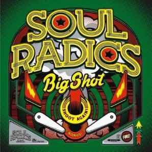Big Shot - Soul Radics