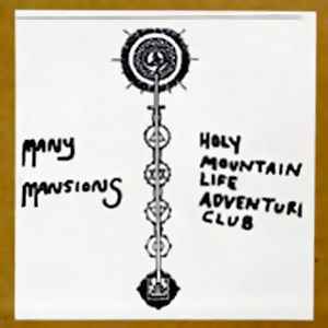 Many Mansions - Holy Mountain Life Adventure Club album cover
