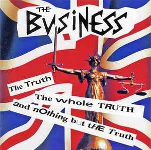 The Business - The Truth The Whole Truth And Nothing But The Truth album cover