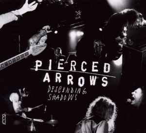 Pierced Arrows - Descending Shadows