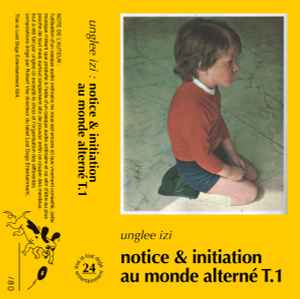 Unglee Izi - notice & initiation au monde alterné T.1 album cover