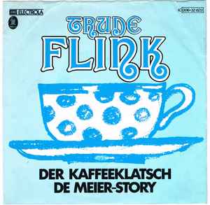 Trude Flink - Der Kaffeeklatsch / De Meier - Story album cover