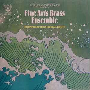 The Fine Arts Brass Ensemble - Contemporary Works For Brass Quintet album cover