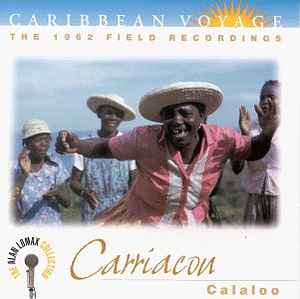 Various - Caribbean Voyage - Carriacou Calaloo album cover