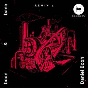 Daniel Boon - Boon & Bane Remix 1 album cover