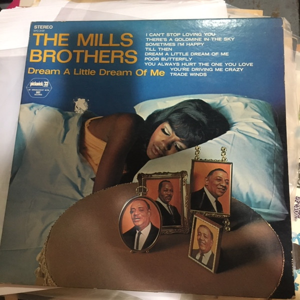 The Mills Brothers – Dream A Little Dream Of Me (1968, Vinyl