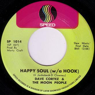 Dave Cortez & The Moon People – Happy Soul (With A Hook) / Fishin 