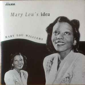 Mary Lou Williams - Mary Lou's Idea