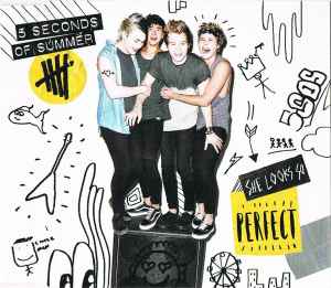 She Looks So Perfect - 5 Seconds Of Summer