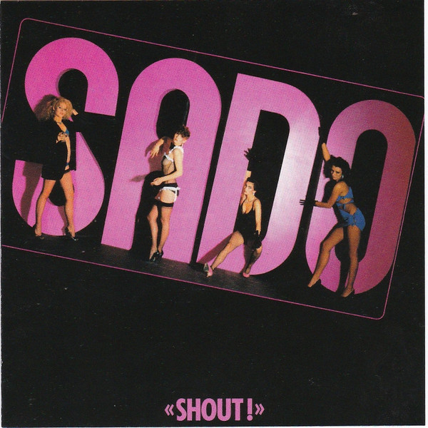 S.A.D.O. - Shout! (1984) (Lossless+Mp3)
