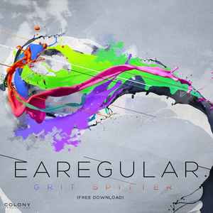 Earegular - Grit Spitter album cover