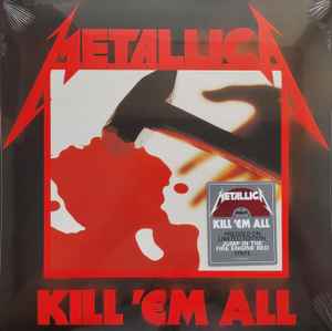 Kill 'Em All (Vinyl, LP, Album, Limited Edition, Reissue, Remastered, Repress) for sale